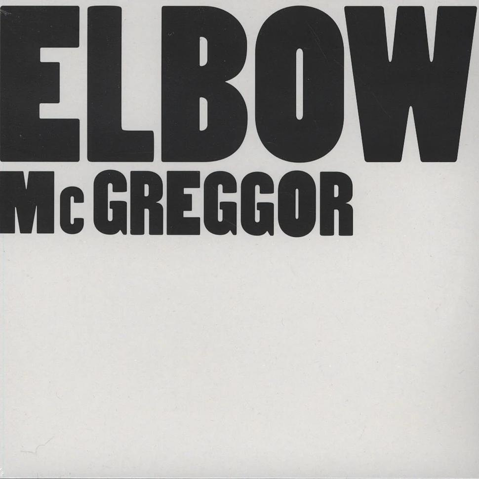 Elbow - Mc Greggor
