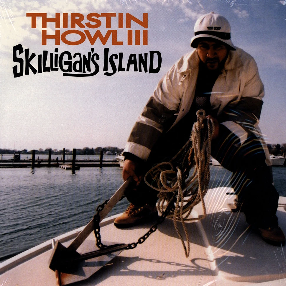 Thirstin Howl III - Skilligan's Island