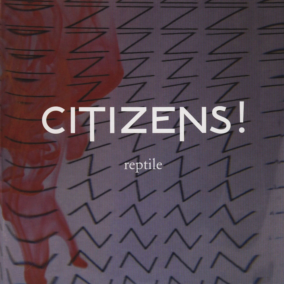 Citizens! - Reptile