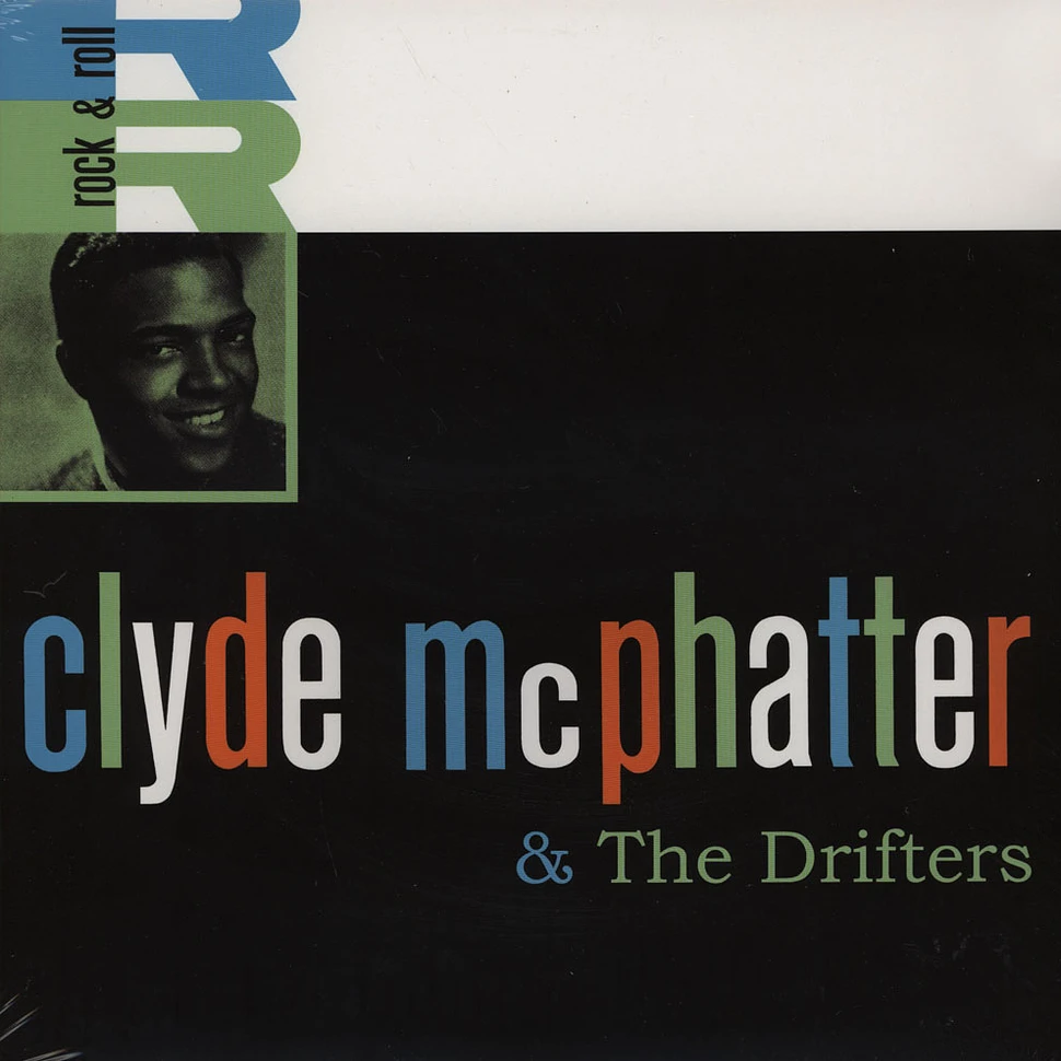 Clyde Mcphatter & The Drifters - Clyde Mcphatter & The Drifters