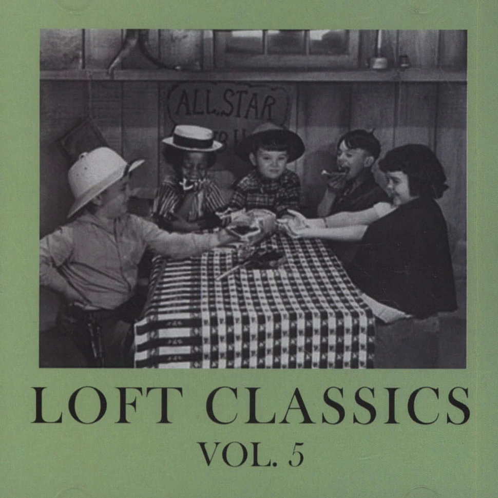 Loft Classics - Loft Classics Volume 5