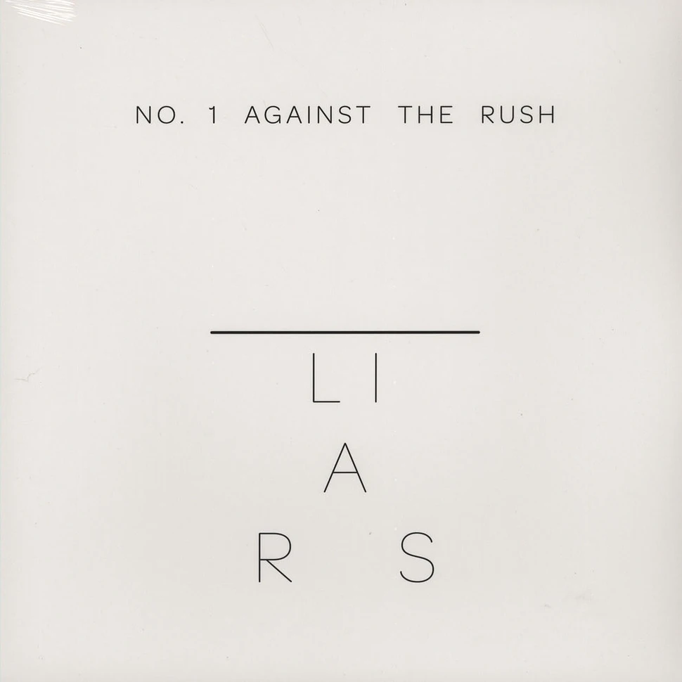 Liars - No. 1 Against The Rush
