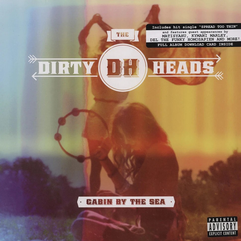 Dirty Heads - Cabin By The Sea
