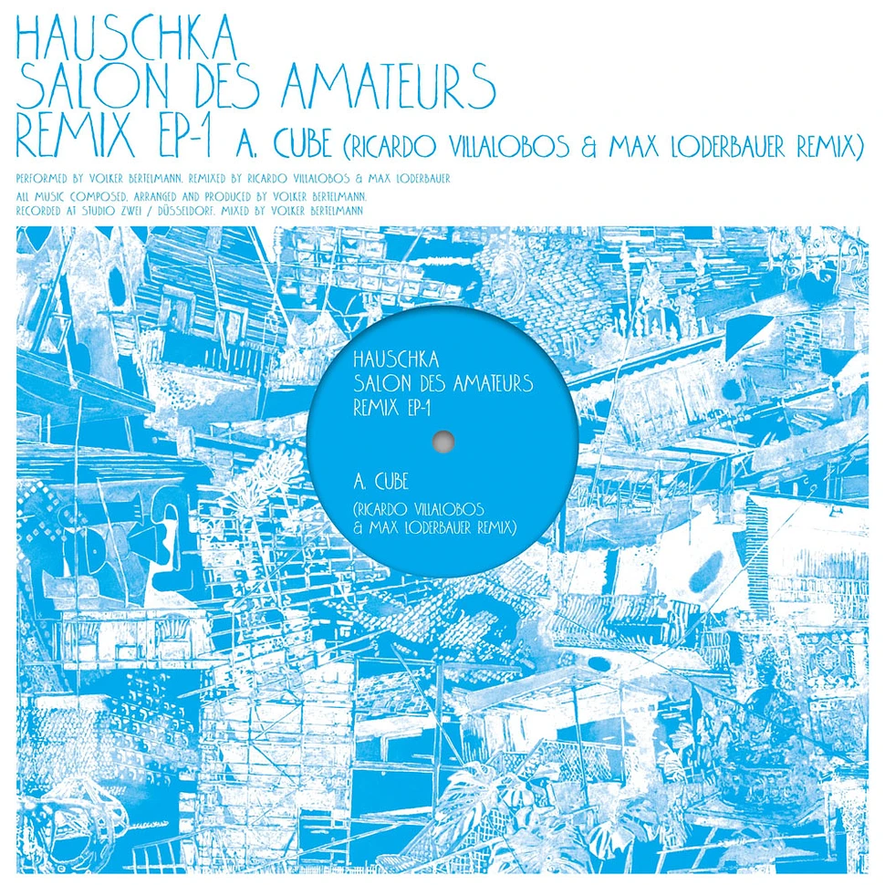Hauschka - Salon Des Amateurs Remix EP 1 (Ricardo Villalobos & Michael Mayer)