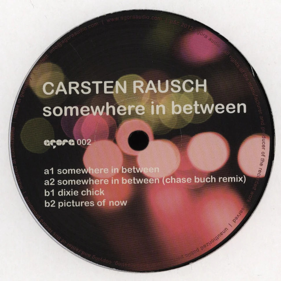 Carsten Rausch - Somewhere In Between Chase Buch Remix