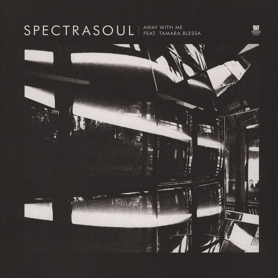 Spectrasoul - Away With Me feat. Tamara Blessa