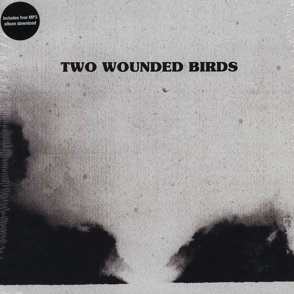 Two Wounded Birds - Two Wounded Birds