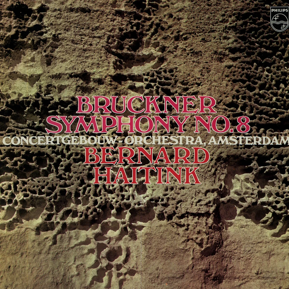 Anton Bruckner / Bernard Haitink / Concertgebouw Orchestra - Symphonie Nr. 8