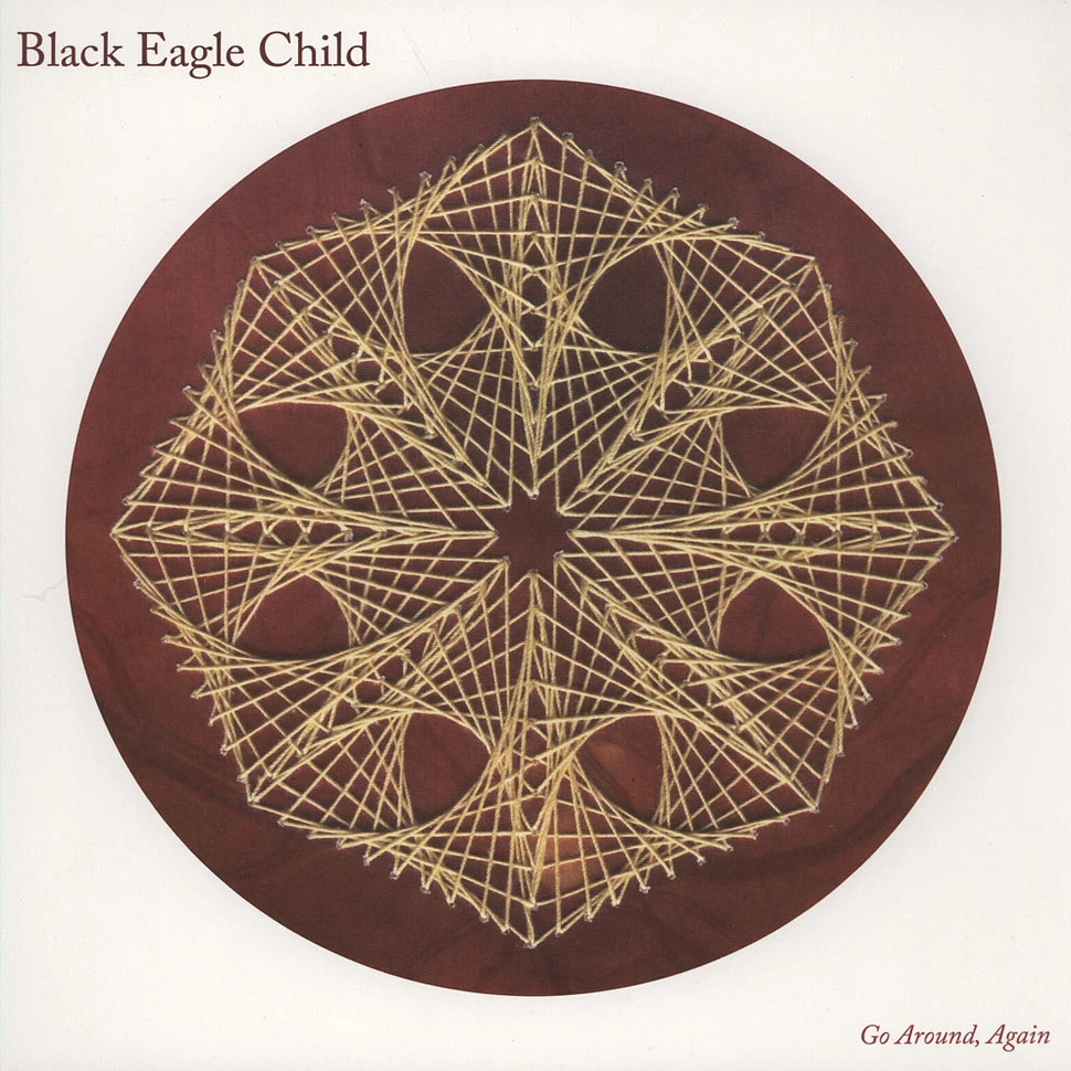 Black Eagle Child - Go Around, Again