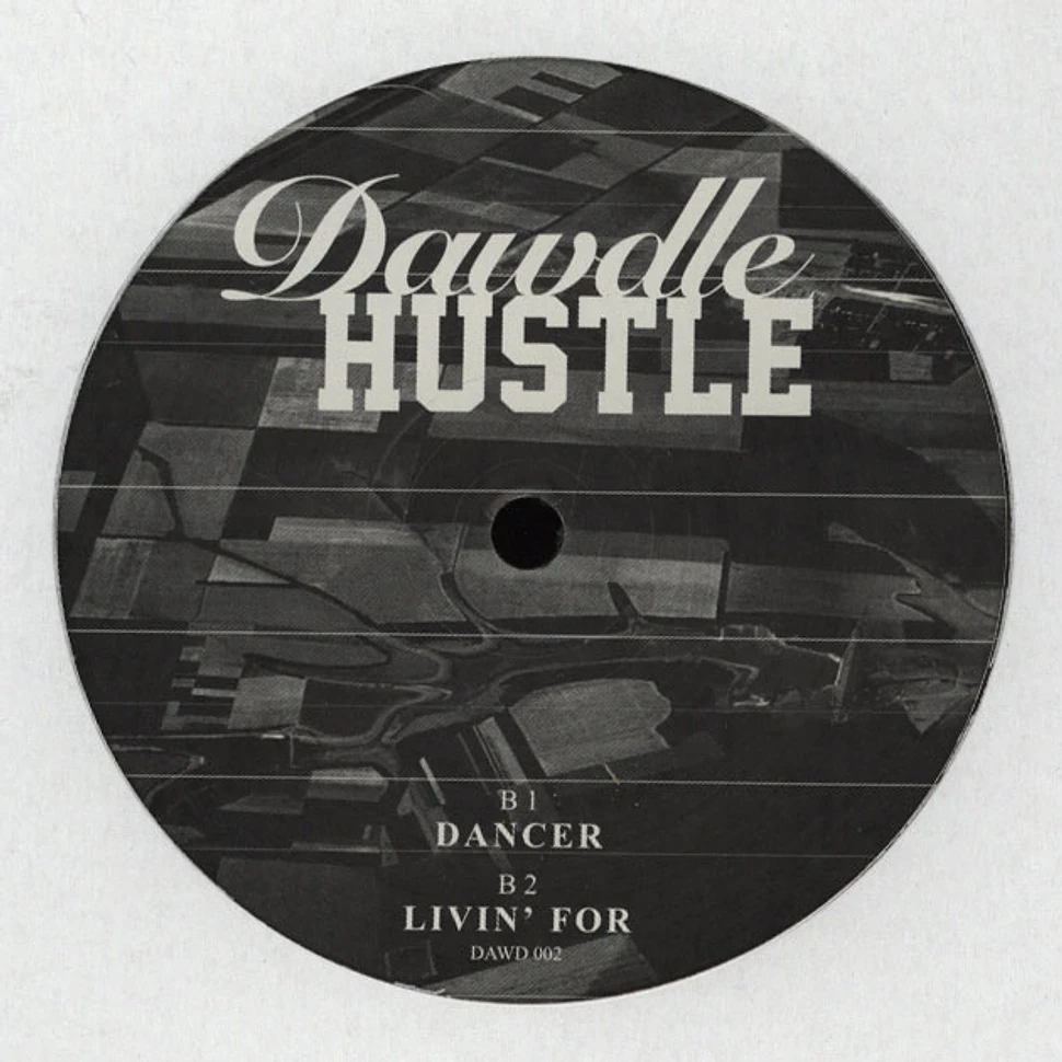 Dawdle Hustle - High To The Sky