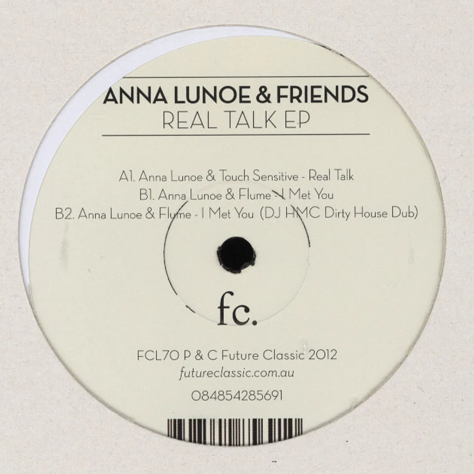 Anna Lunoe & Friends - Real Talk