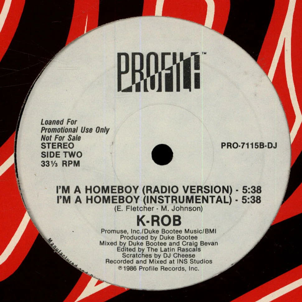K-ROB - I'm A Homeboy / Psycho Lorraine