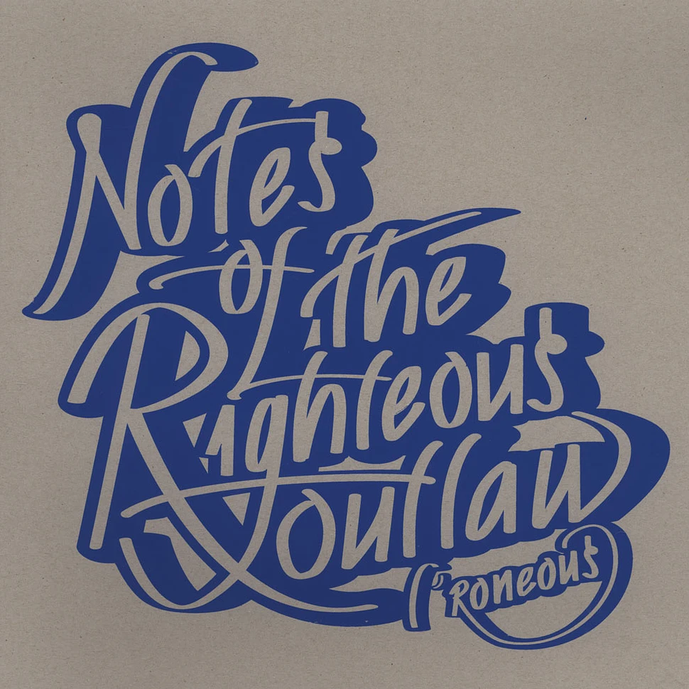 L'Roneous - Notes Of The Righteous Outlaw