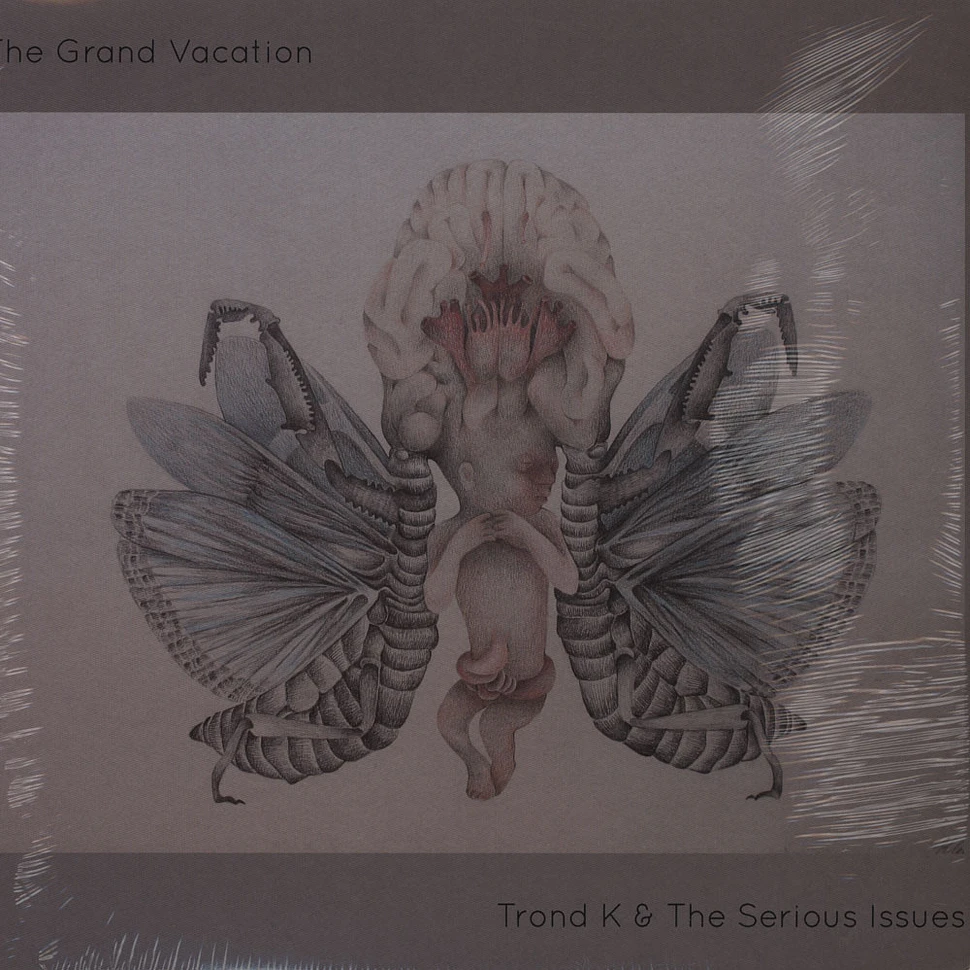 Trond K & Serious Issues - Grand Vacation