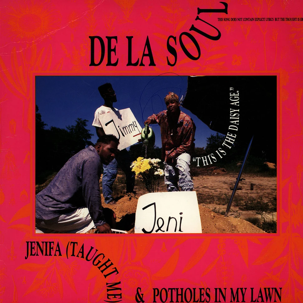 De La Soul - Jenifa (Taught Me) / Potholes In My Lawn