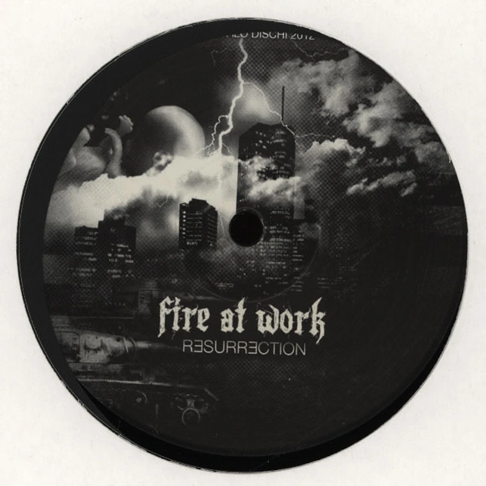 Fire At Work - Resurrection