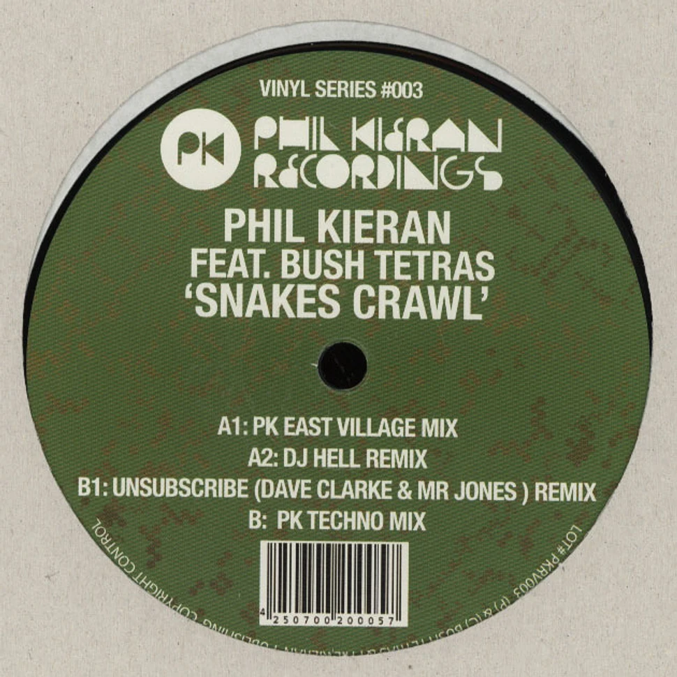 Phil Kieran Feat. Bush Tetras - Snakes Crawl