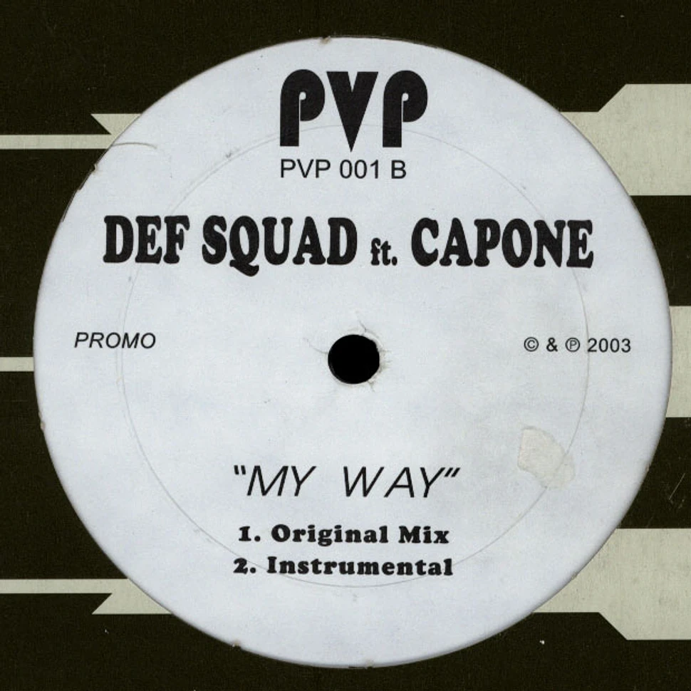 Nas & Scarface / Def Squad Feat Capone - Your Own People / My Way
