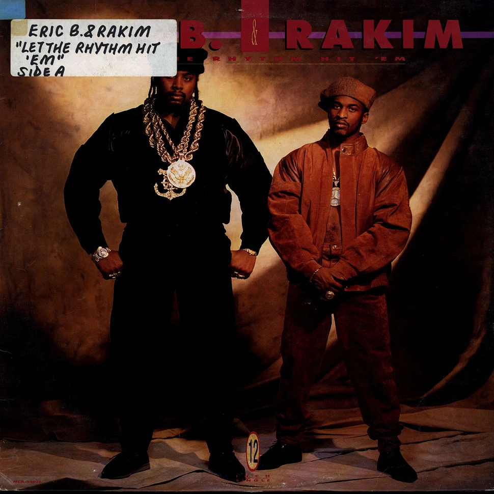 Eric B. & Rakim - Let the rhythm hit em