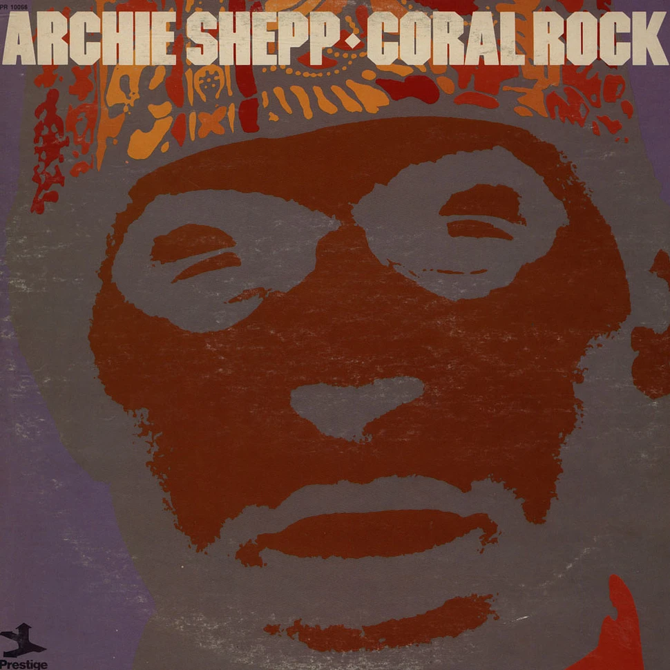 Archie Shepp - Coral Rock