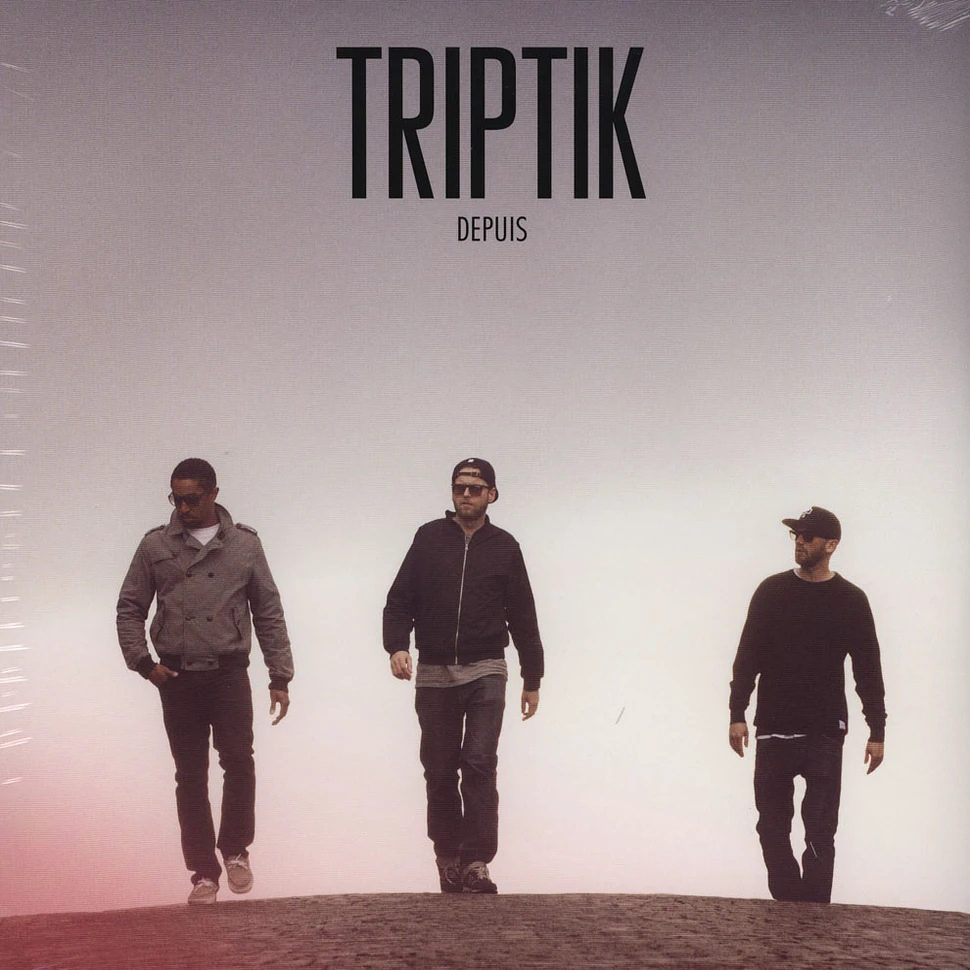 Triptik - Depuis