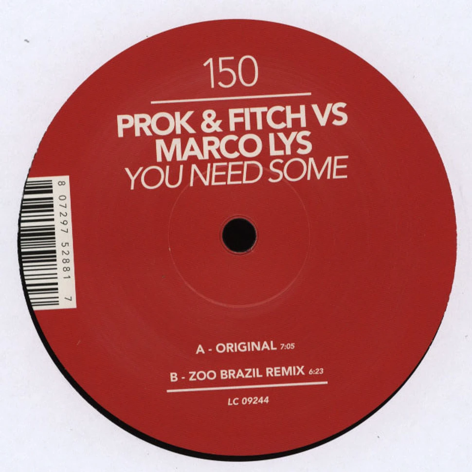 Prok & Fitch vs Marco Lys - You need some
