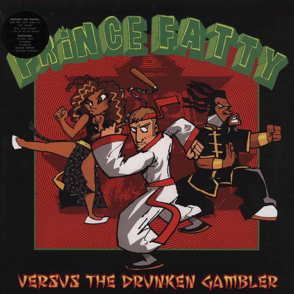 Prince Fatty - Versus The Drunken Gambler