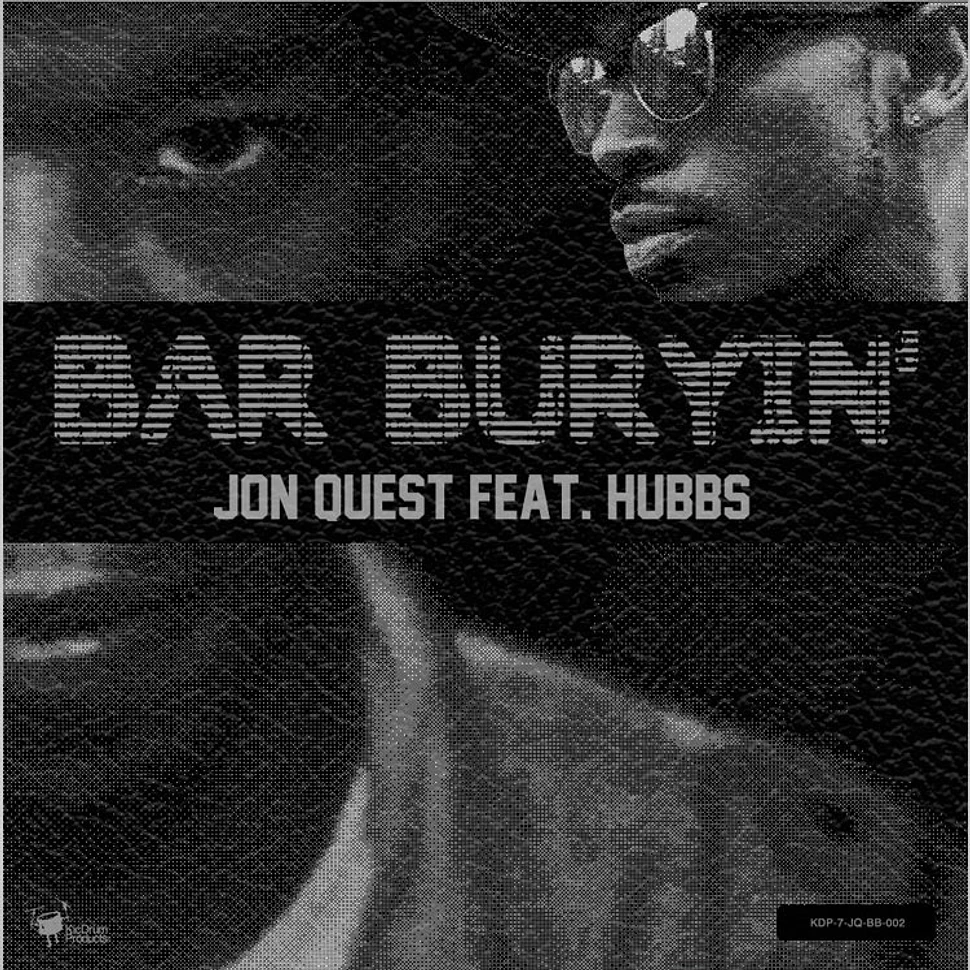 Jon Quest - Bar Buryin' Feat. Hubbs