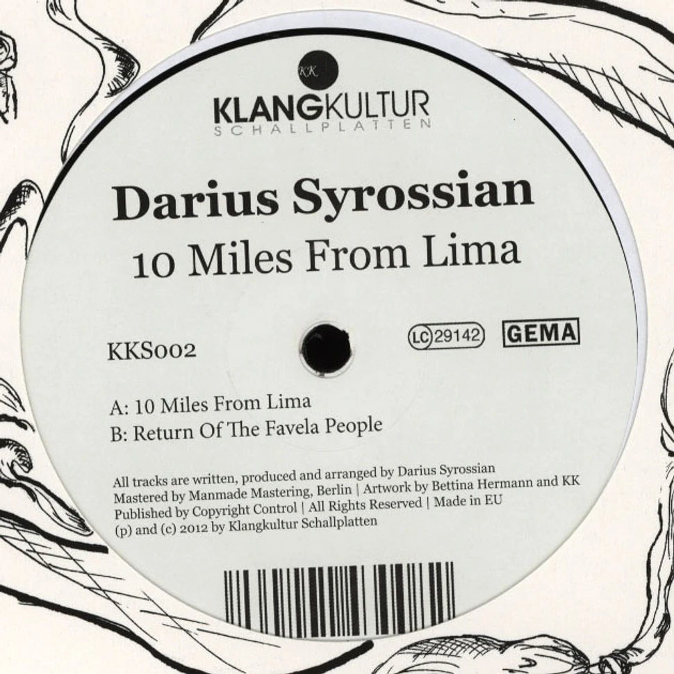 Darius Syrossian - 10 Miles From Lima