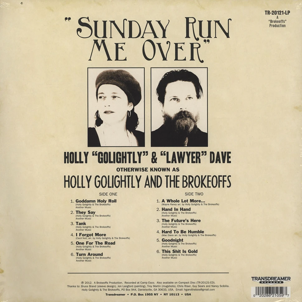 Holly Golightly & The Brokeoffs - Sunday Run Me Over