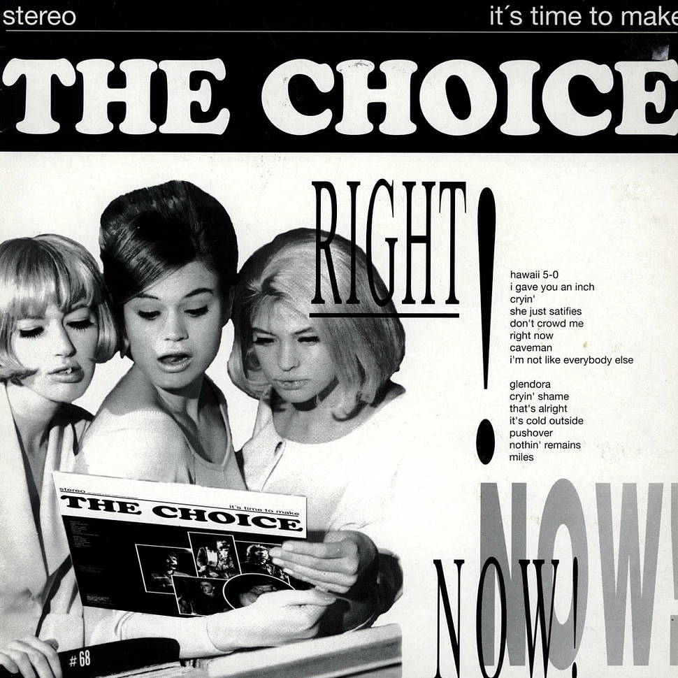The Choice - It's Time To Make The Choice Right Now!