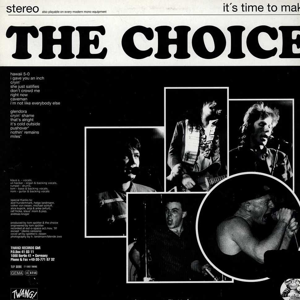 The Choice - It's Time To Make The Choice Right Now!