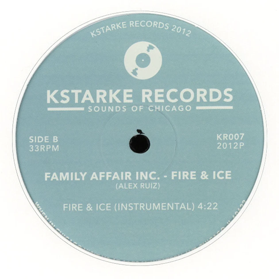 Family Affair Inc - Fire & Ice