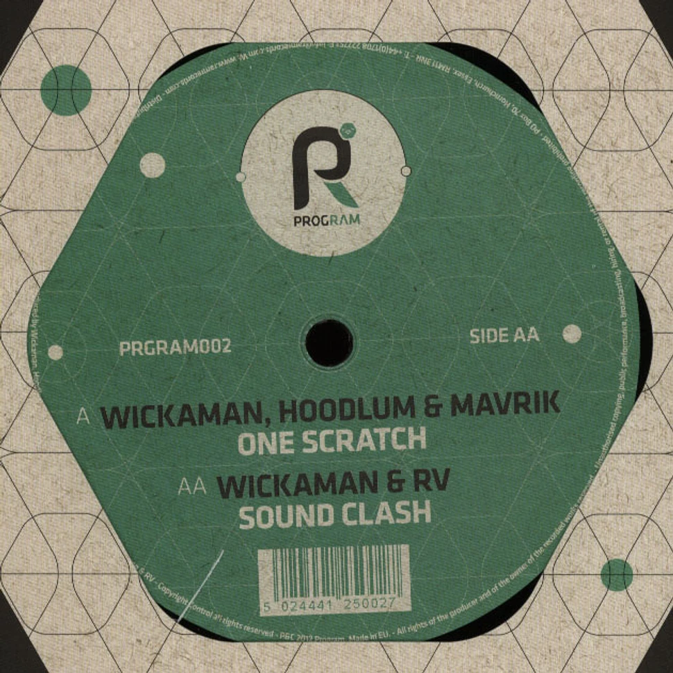 Wickaman, Hoodlum, Mavrik & RV - One Scratch