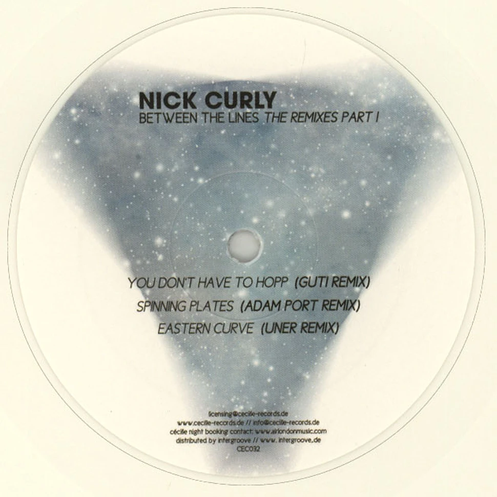 Nick Curly - Between The Lines - The Remixes Part 1