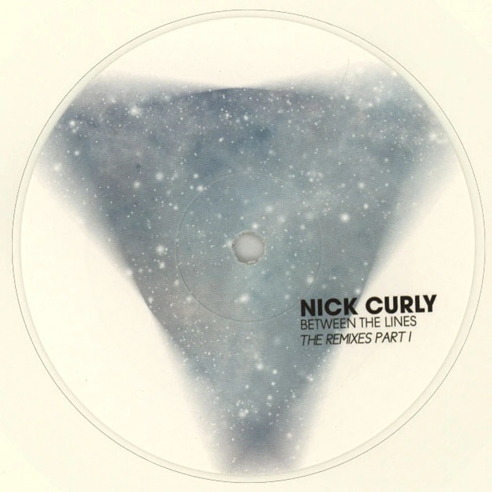 Nick Curly - Between The Lines - The Remixes Part 1