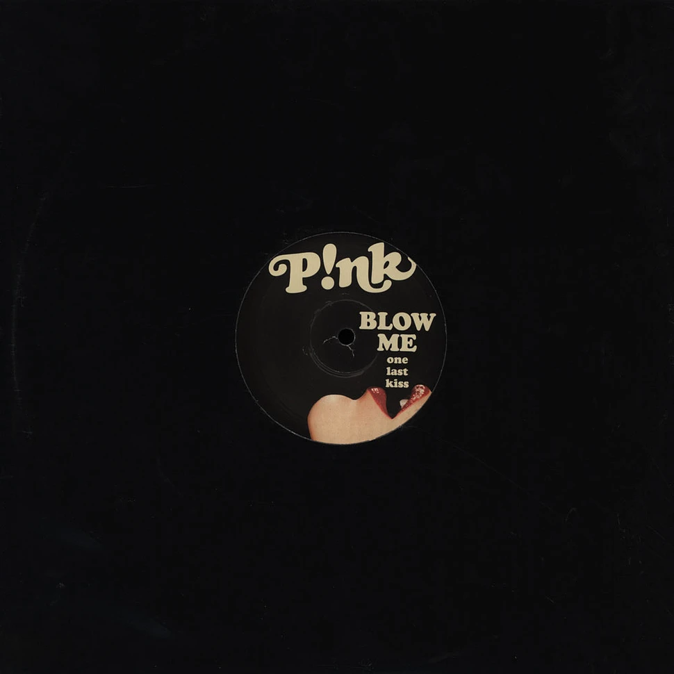 Pink - Blow Me One Last Kiss Remixes