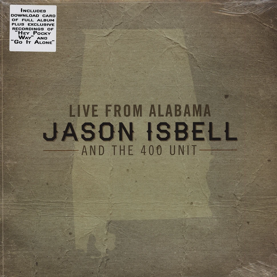 Jason Isbell & 400 Unit - Live From Alabama