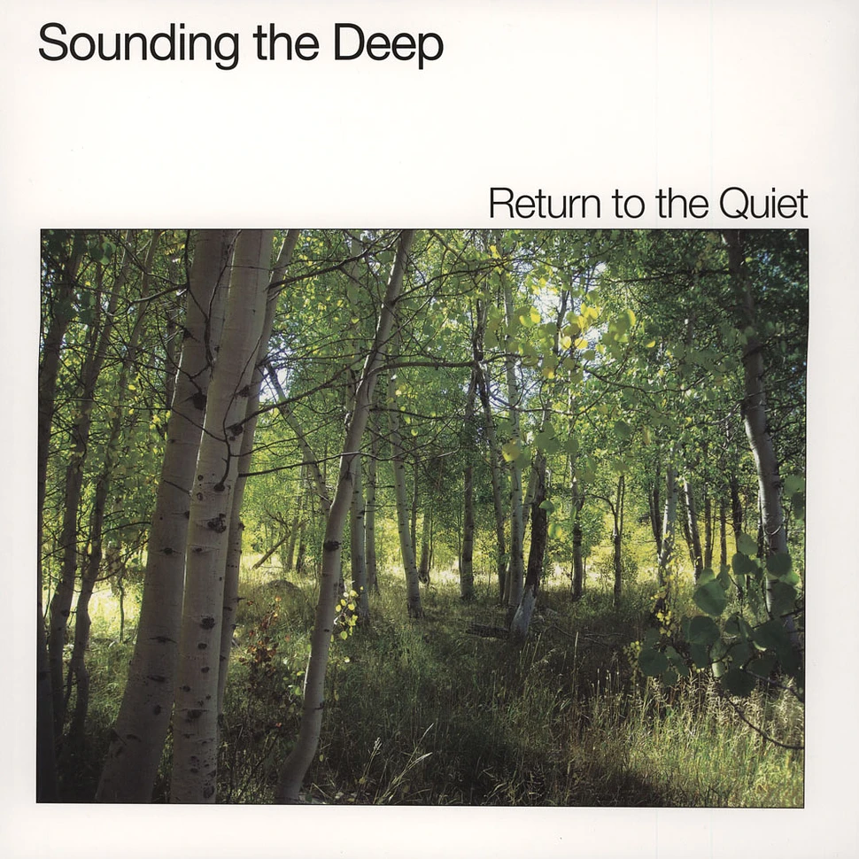 Sounding The Deep - Return To The Quiet