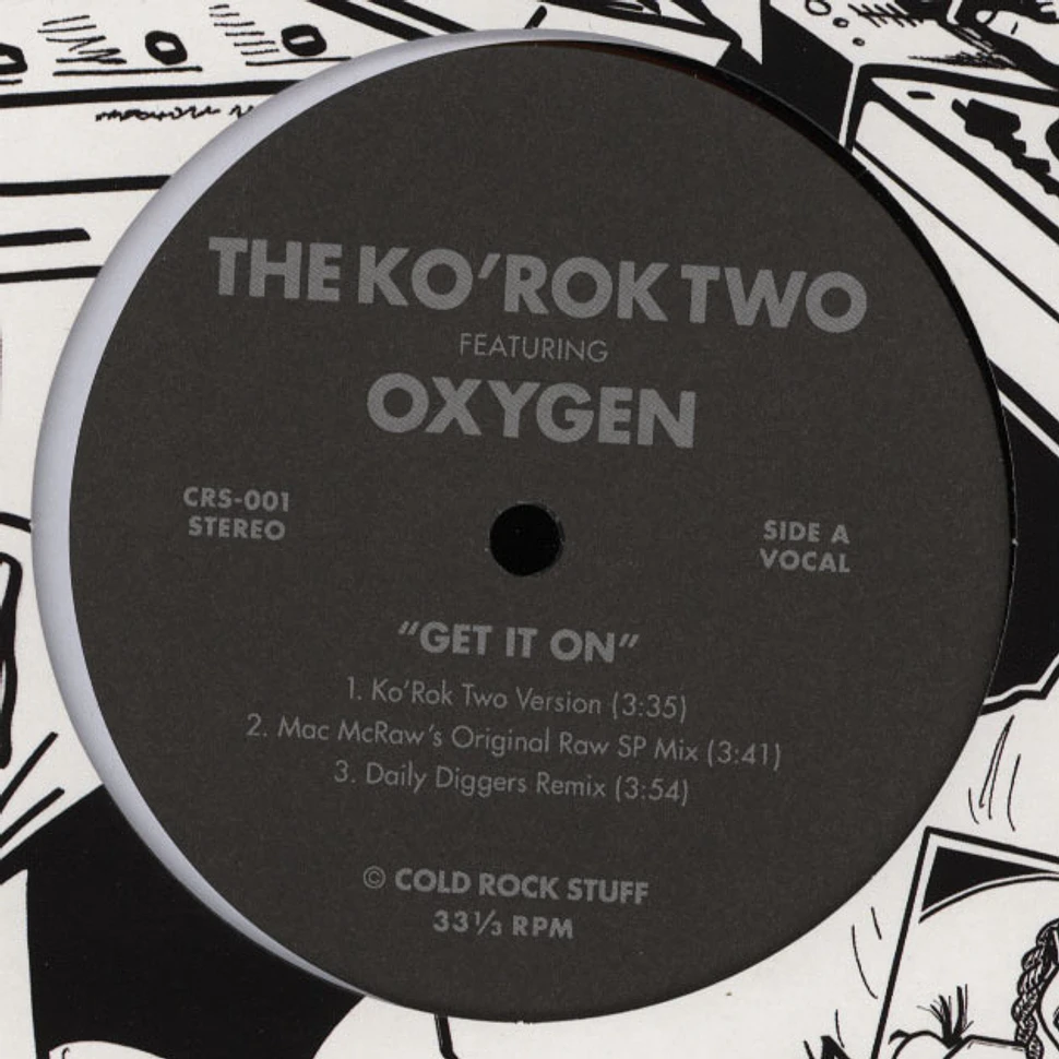 The Ko' Rok Two - Get It On feat. Oxygen