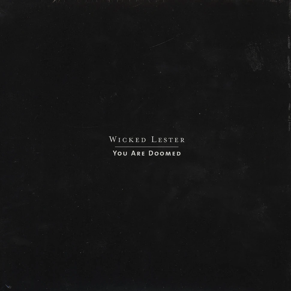 Wicked Lester - You Are Doomed