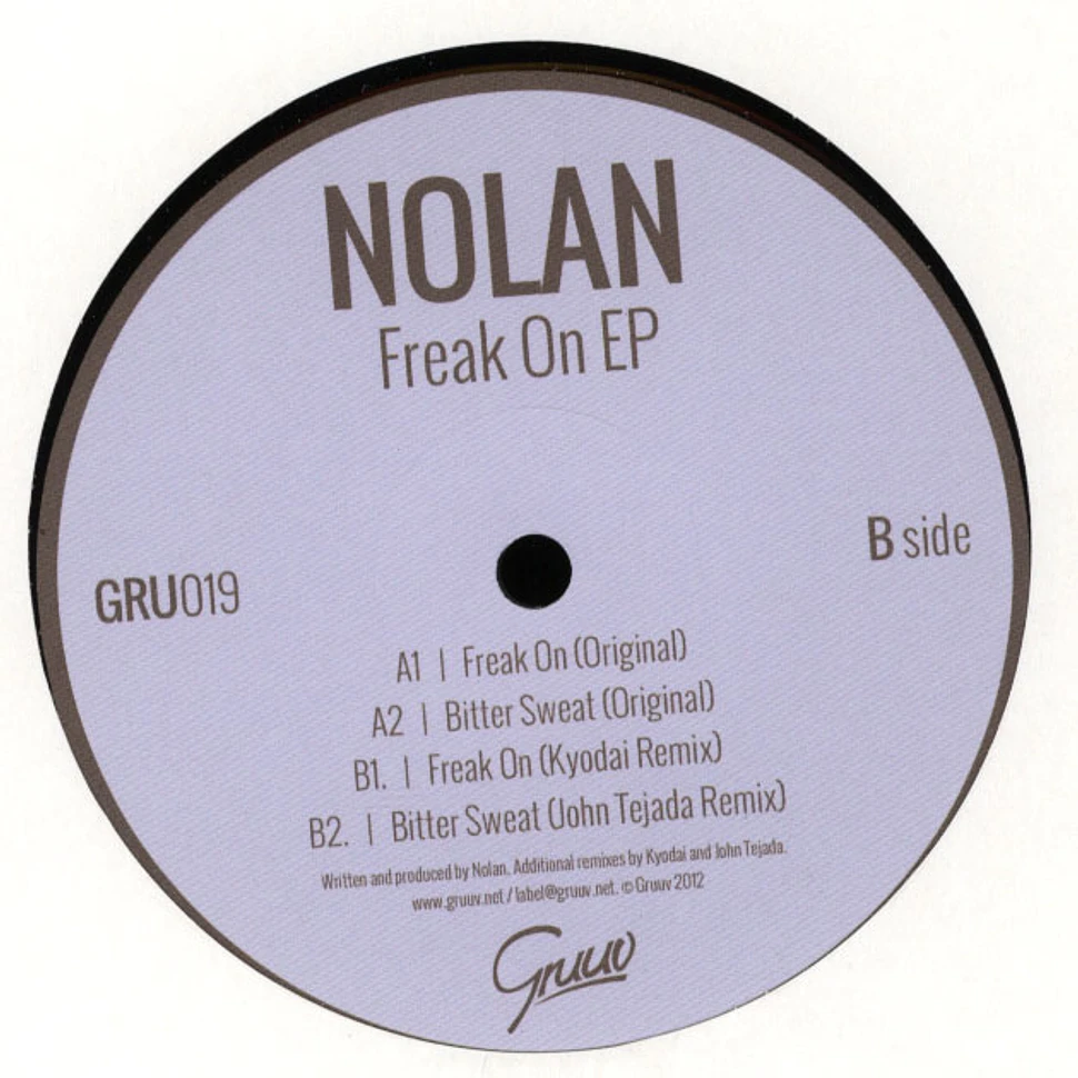 Nolan / Kyodai / John Tejada - Freak On EP