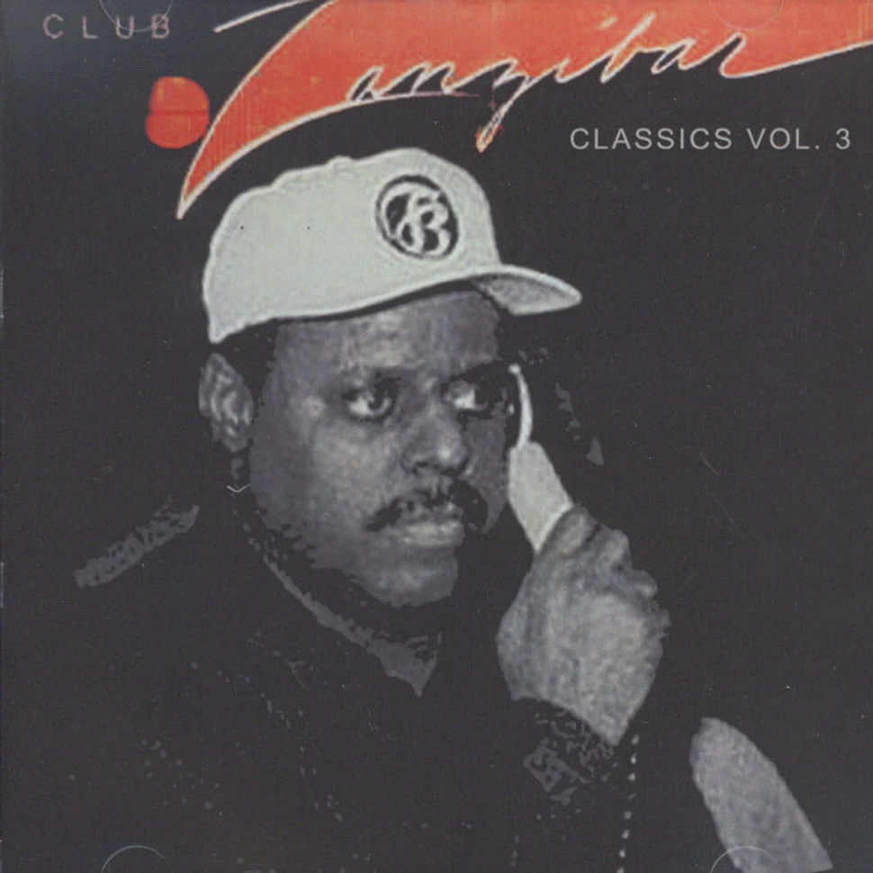 Tony Humphries - Club Zanzibar Classics Volume 3