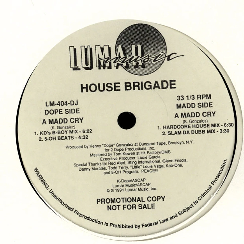House Brigade - A Madd Cry