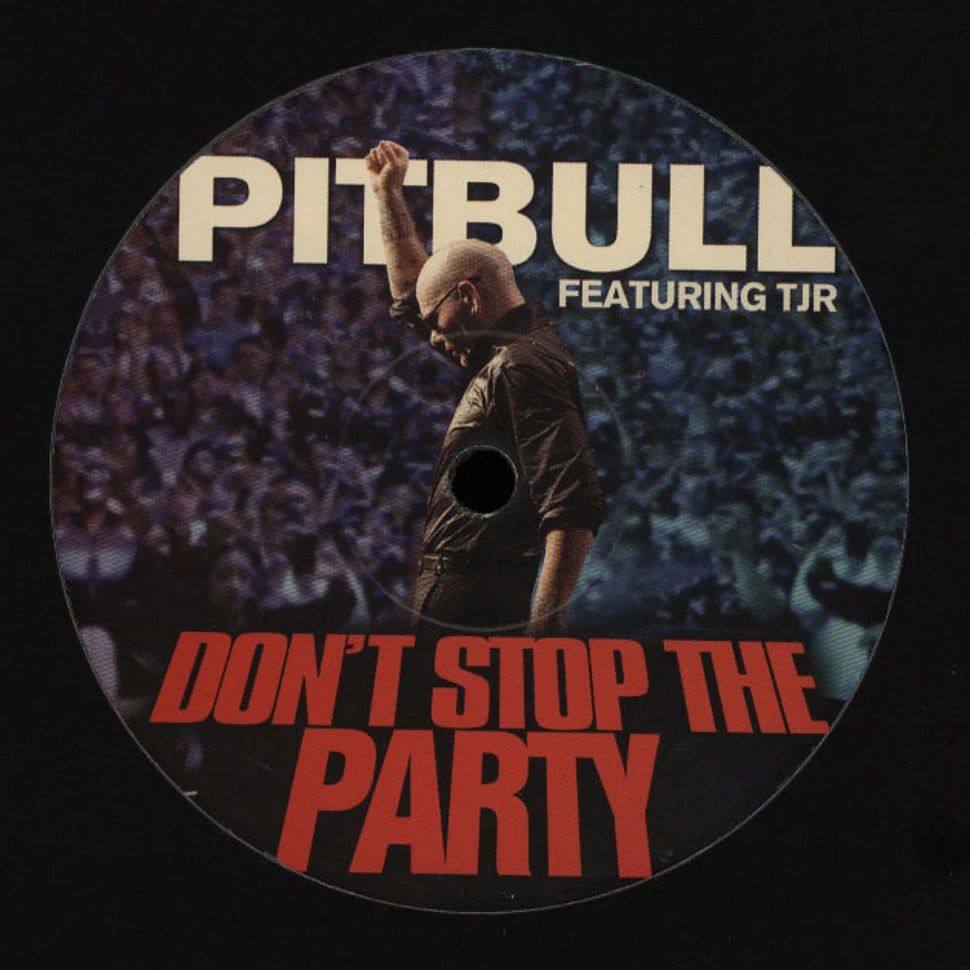 Pitbull & TJR - Don't Stop The Party