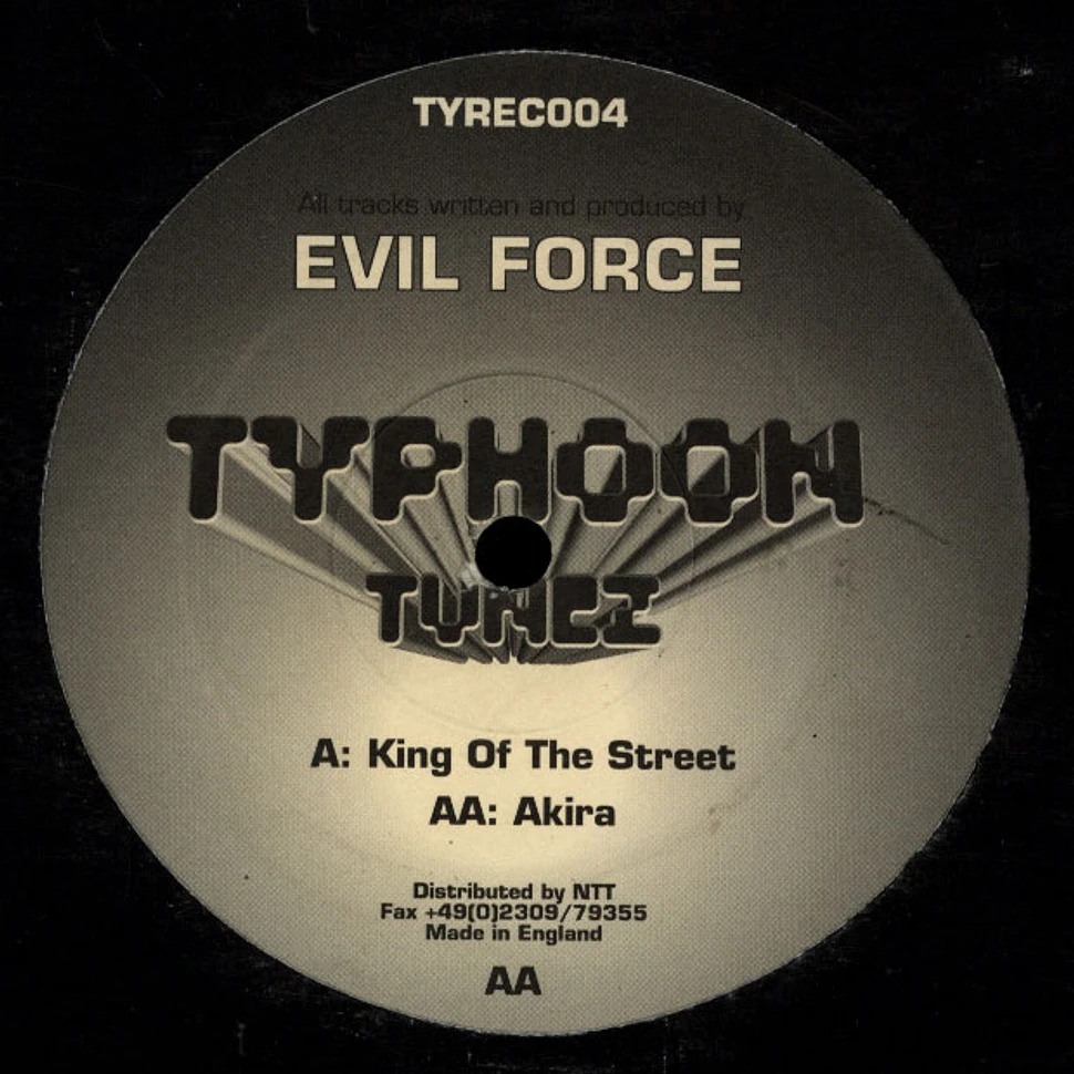 Evil Force - King Of The Street / Akira