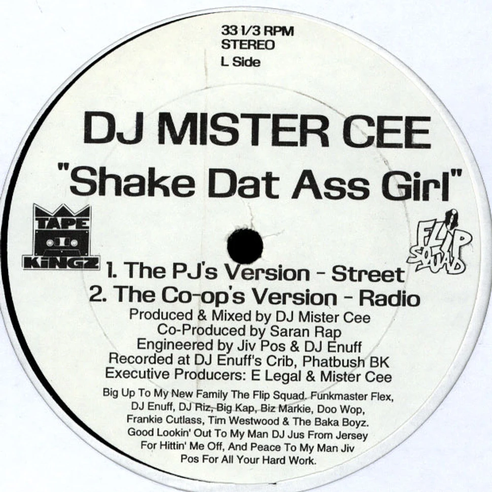 Mister Cee - Shake Dat Ass Girl