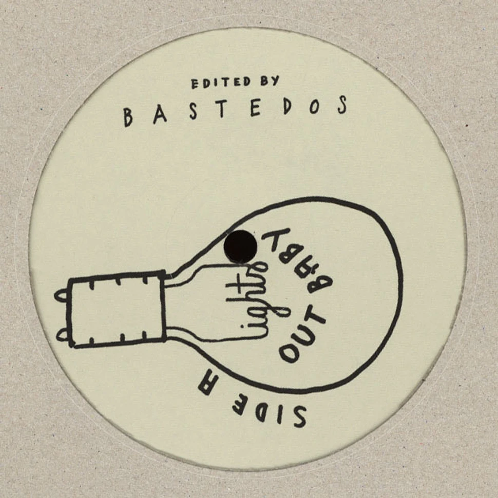Bastedos - Lights Out Baby