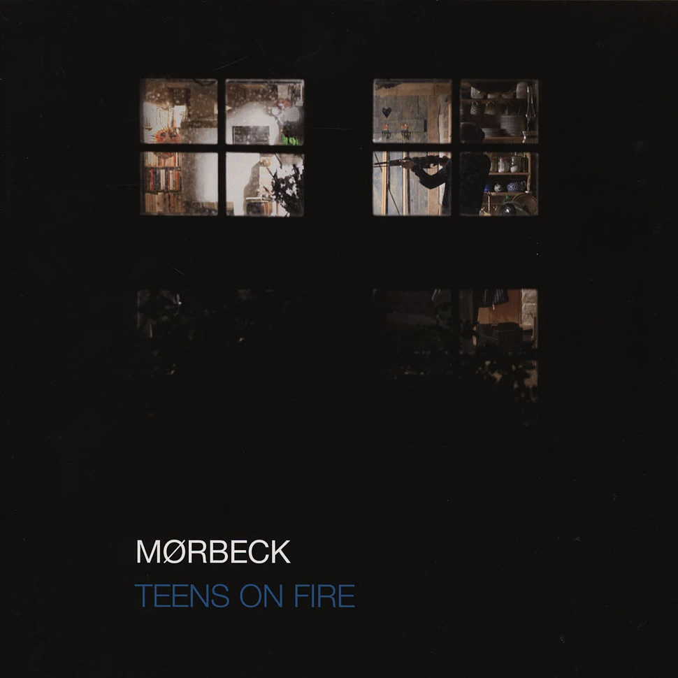 Moerbeck - Teens On Fire
