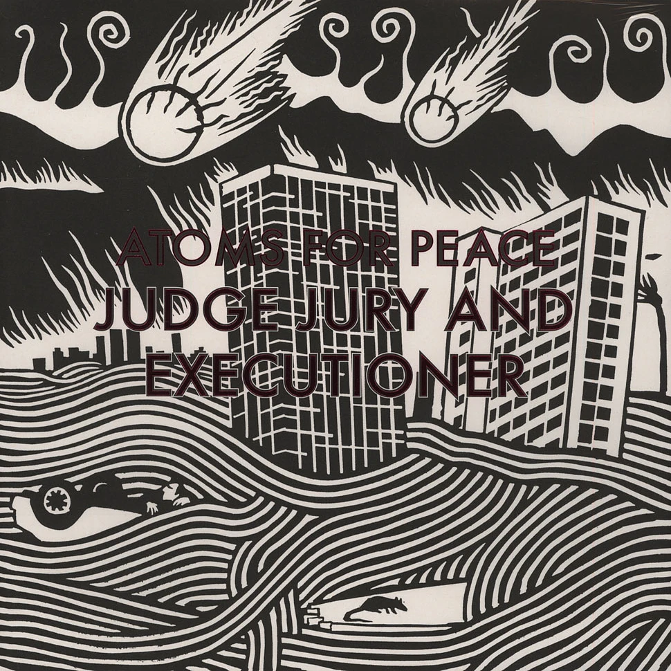 Atoms For Peace (Thom Yorke) - Judge, Jury & Executioner